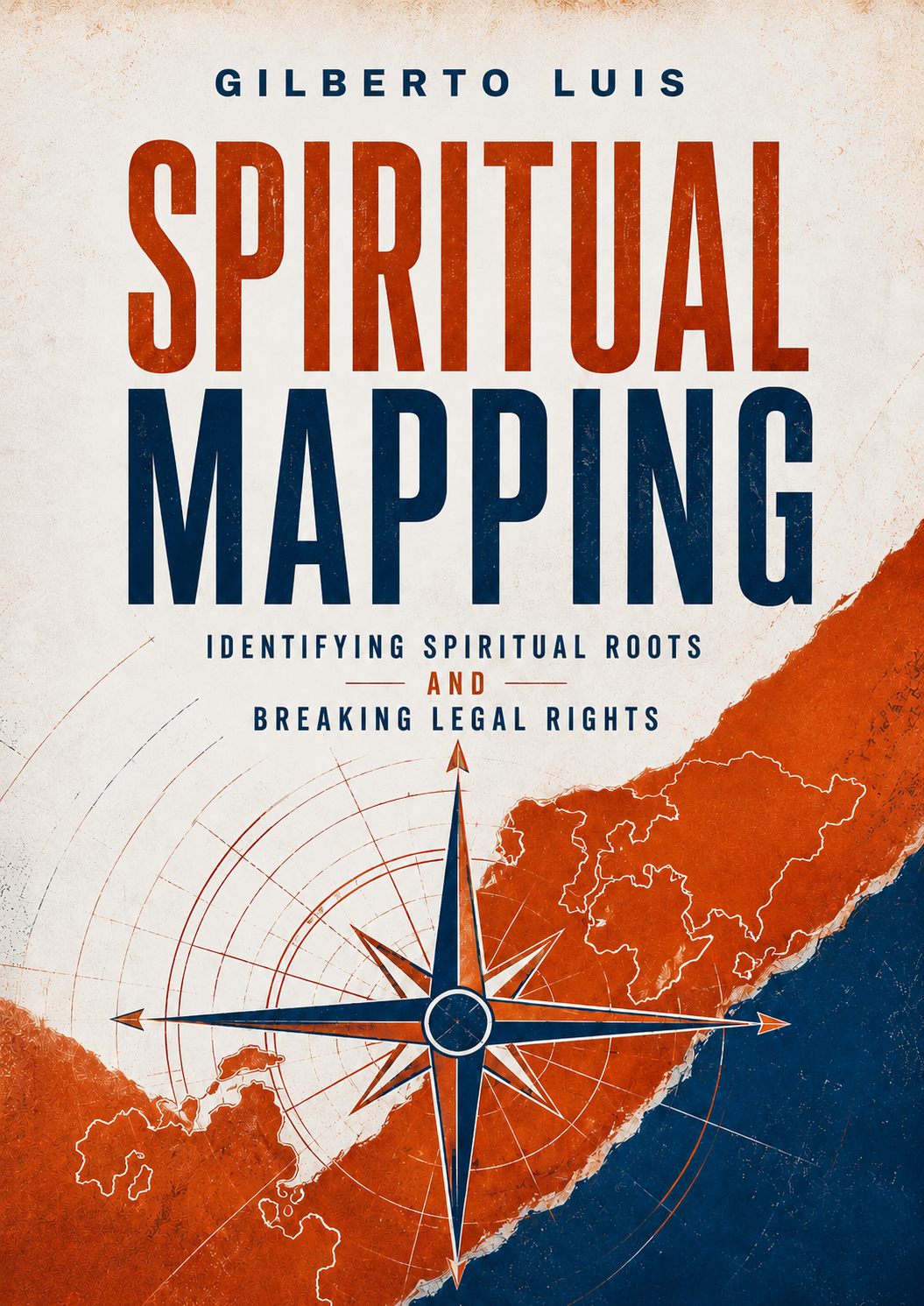 Book cover of Spiritual Mapping by Prophet Gilberto Luis
